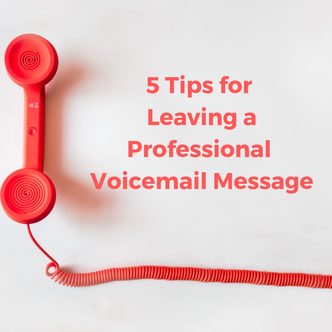 5 Tips for Leaving a Professional Voicemail Message Breakaway Staffing