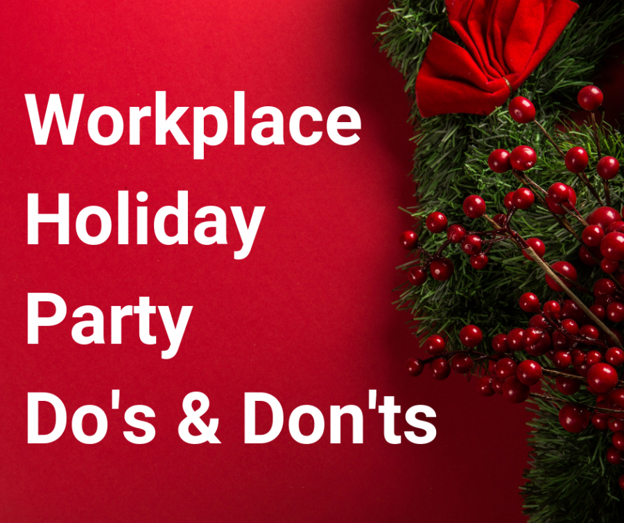 WorkplaceHoliday PartyDo's & Don'ts - Breakaway Staffing